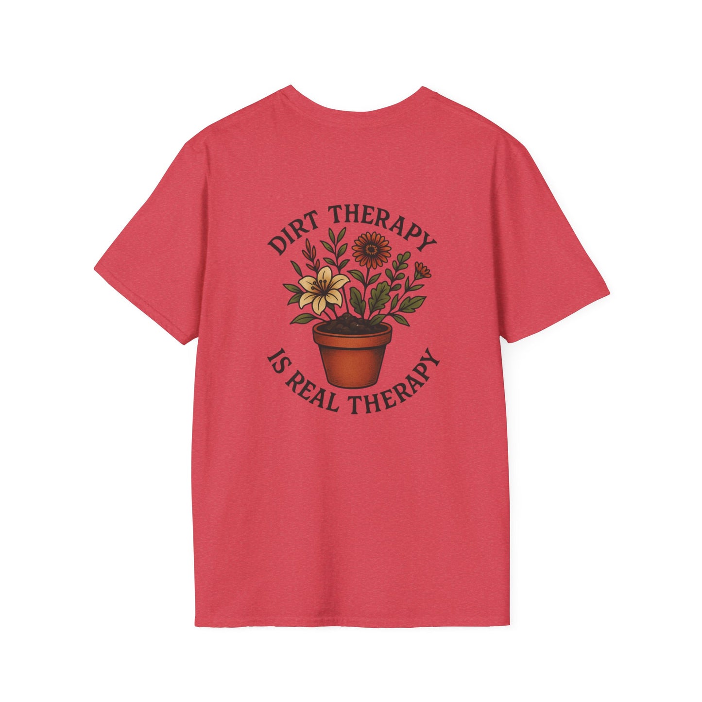 Dirt Therapy Is Real Therapy Unisex T-Shirt, Plant Lover Gift, Gardening Tee, Farm Life Apparel, Outdoor Activities Wear