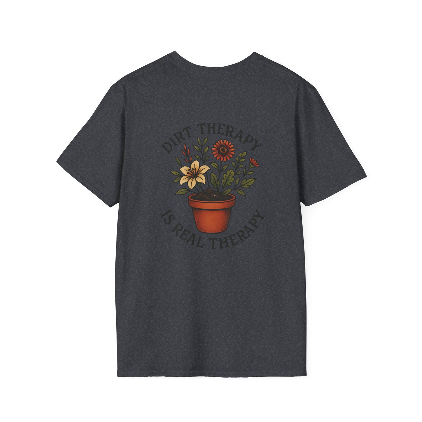 Dirt Therapy Is Real Therapy Unisex T-Shirt, Plant Lover Gift, Gardening Tee, Farm Life Apparel, Outdoor Activities Wear