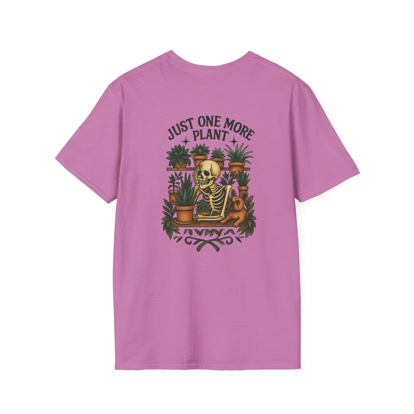 Just One More Plant Unisex T-Shirt,