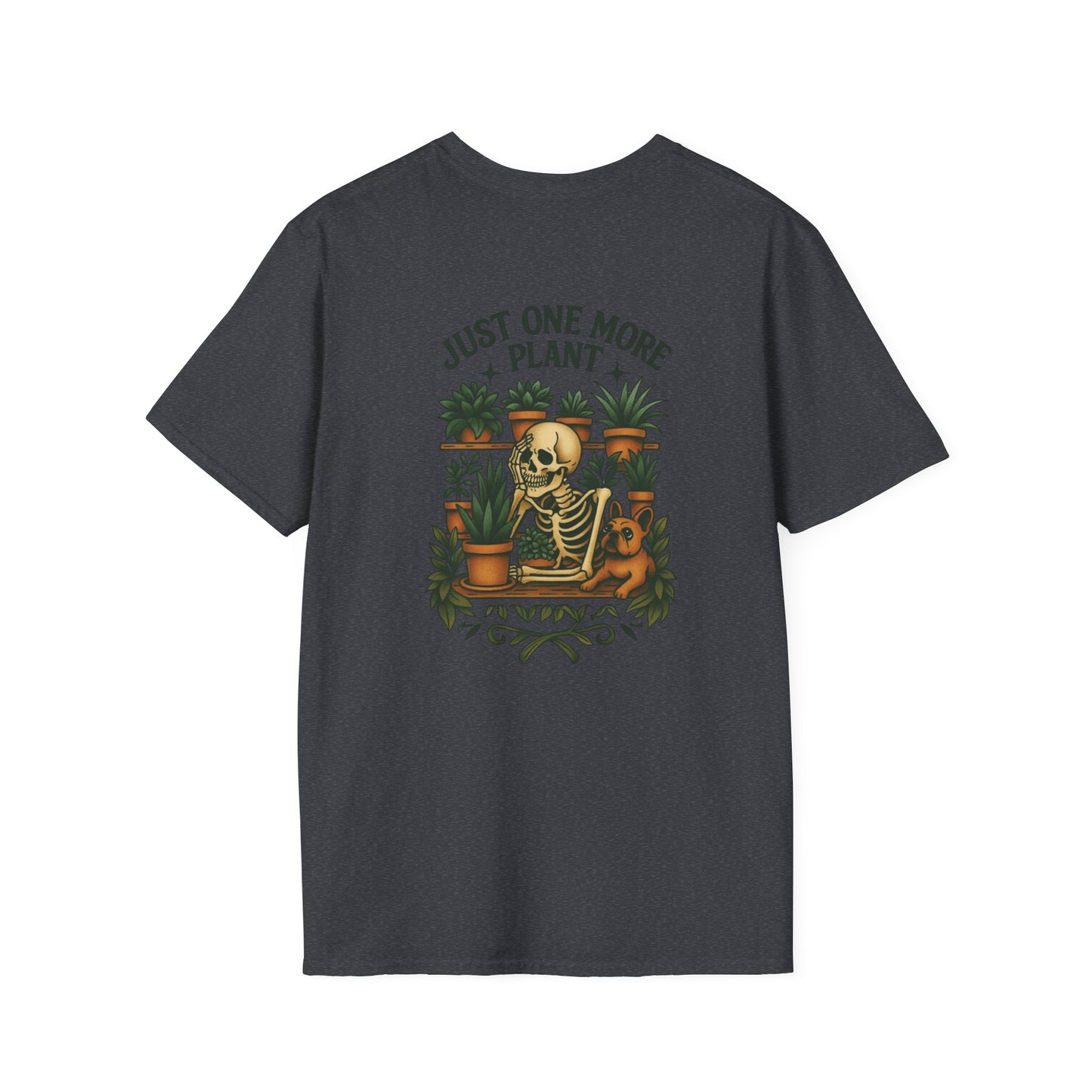Just One More Plant Unisex T-Shirt,