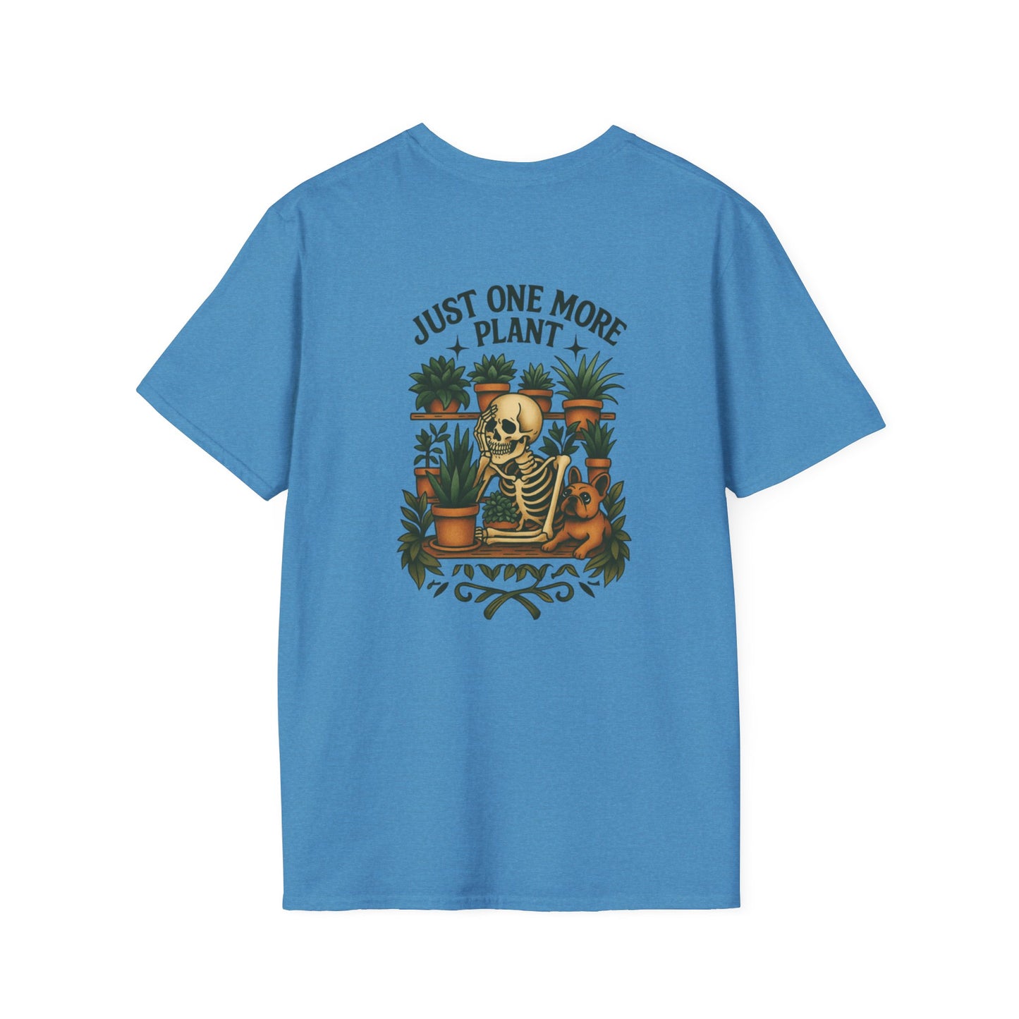 Just One More Plant Unisex T-Shirt,
