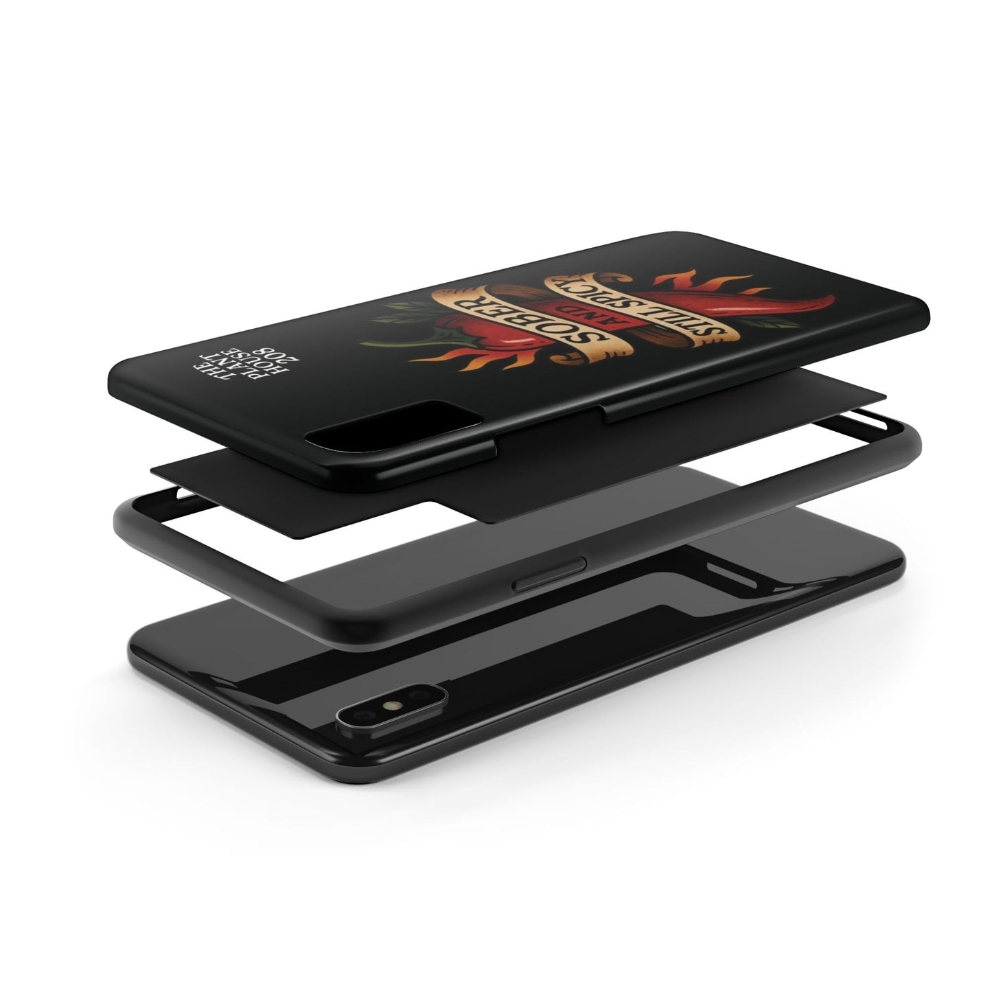 Sober & Still Spicy - The Plant House 208 - Tough Phone Case