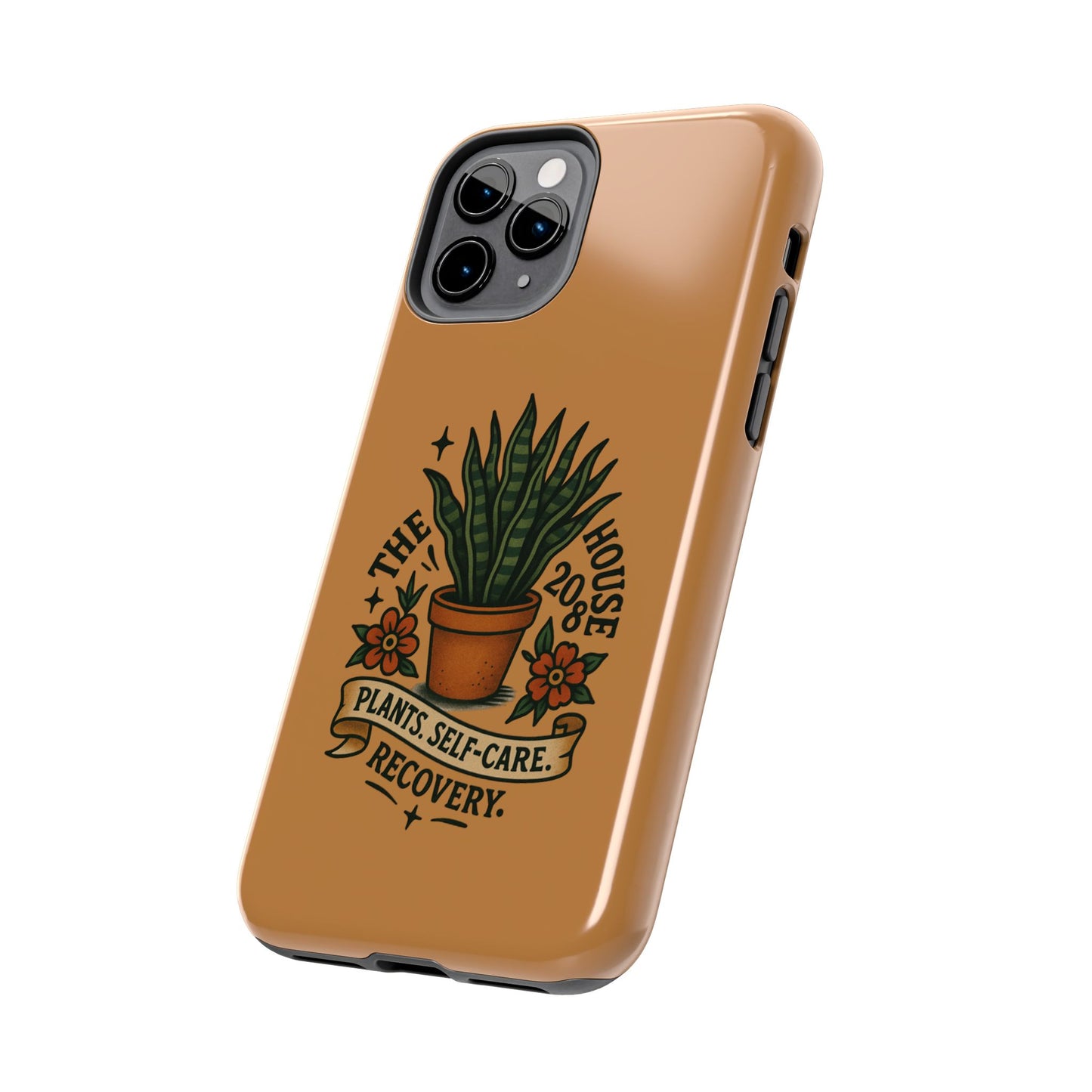 The Plant House 208 “Rooted in Recovery” Tough Phone Case