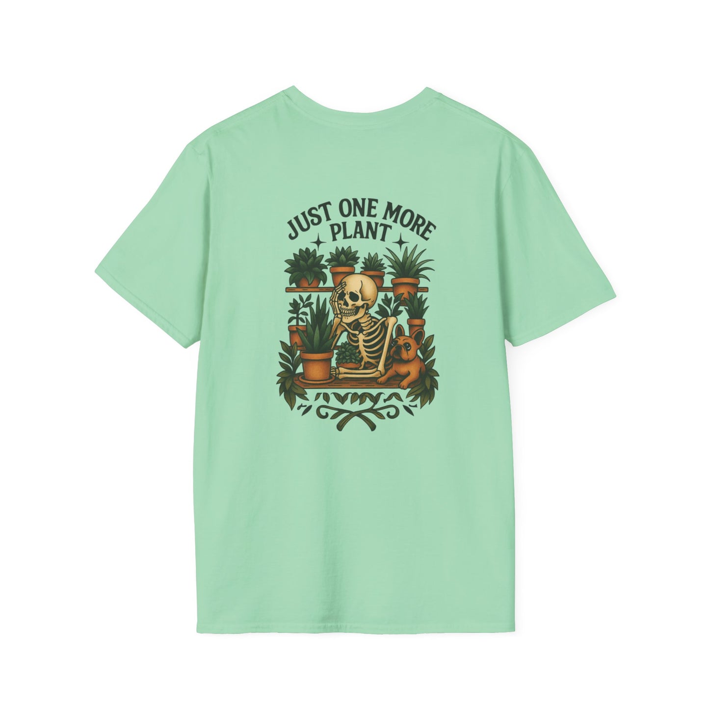 Just One More Plant Unisex T-Shirt,