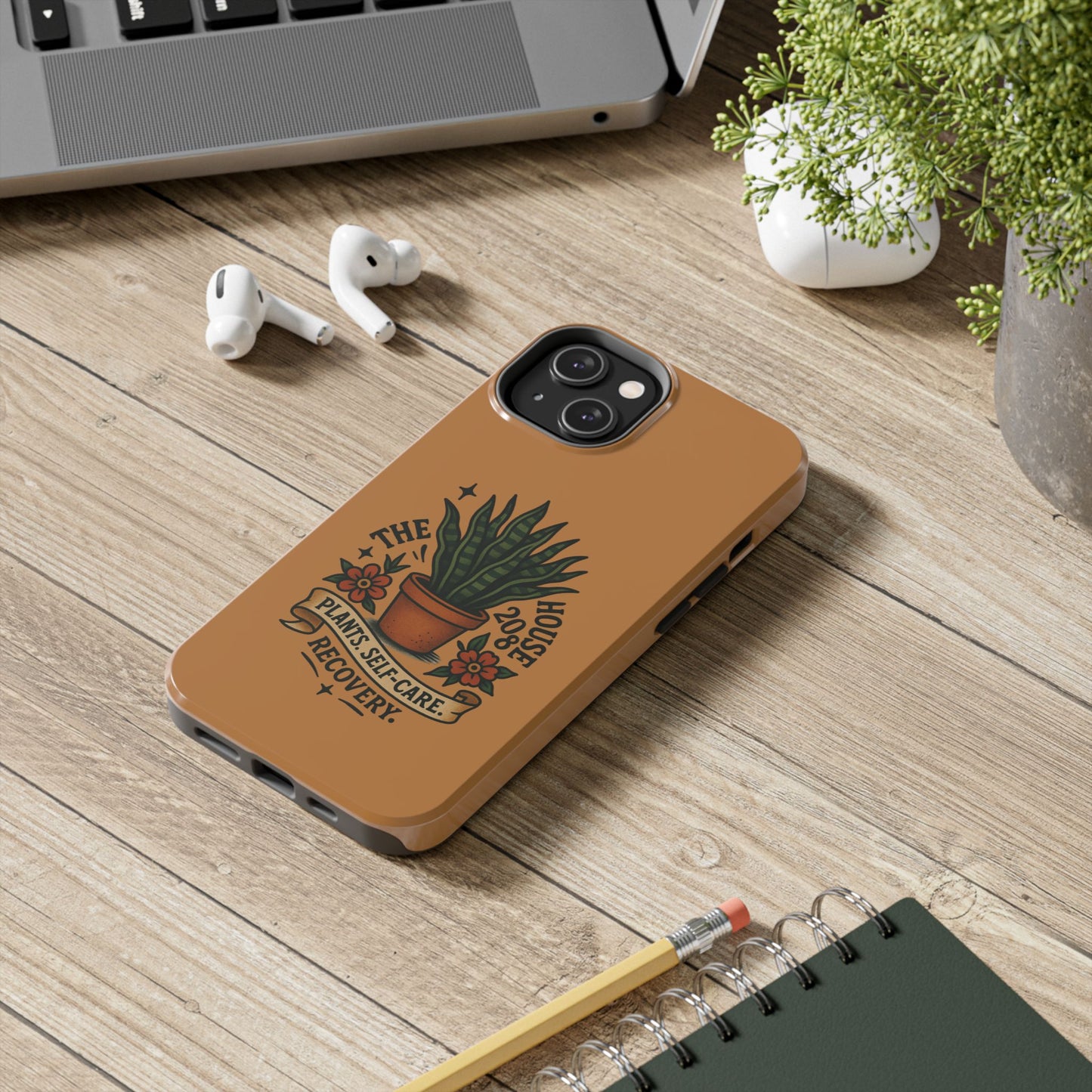 The Plant House 208 “Rooted in Recovery” Tough Phone Case