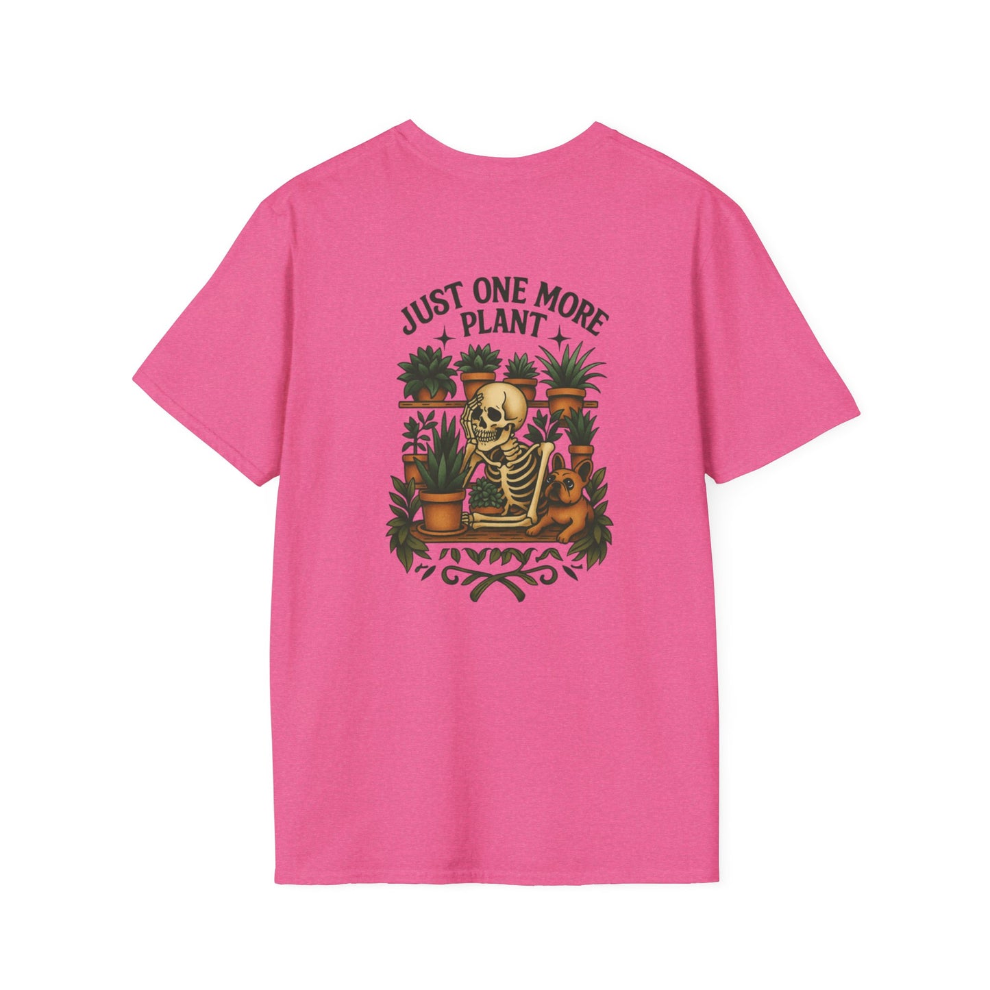 Just One More Plant Unisex T-Shirt,