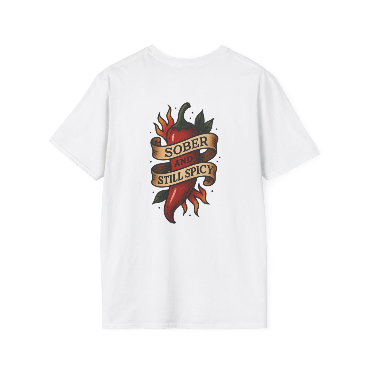 Sober & Still Spicy Unisex T-Shirt