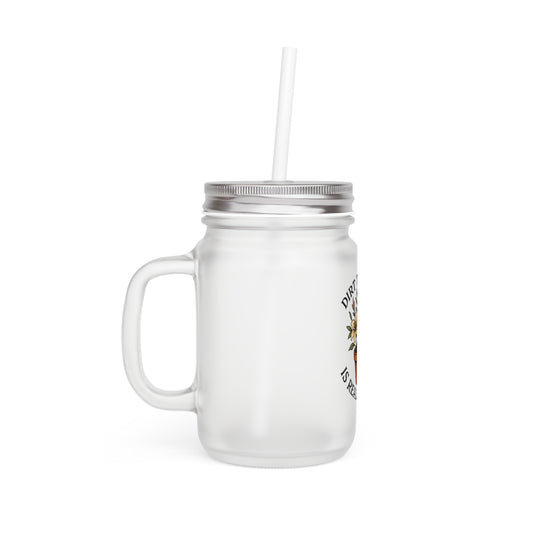 Dirt Therapy Is Real Therapy - The Plant House 208 Mason Jar with Straw