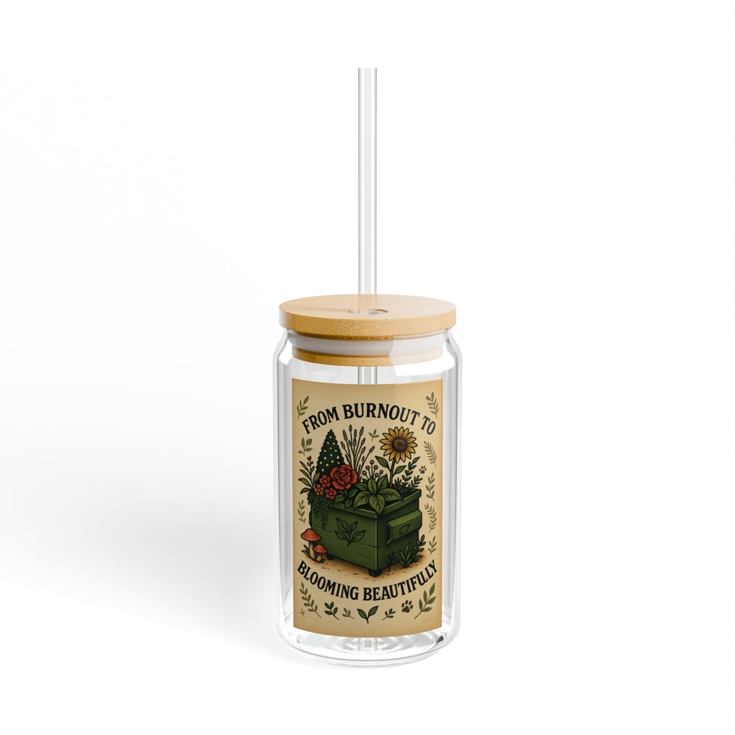Dumpster Bloom -The Plant House 208 - Sipper Glass