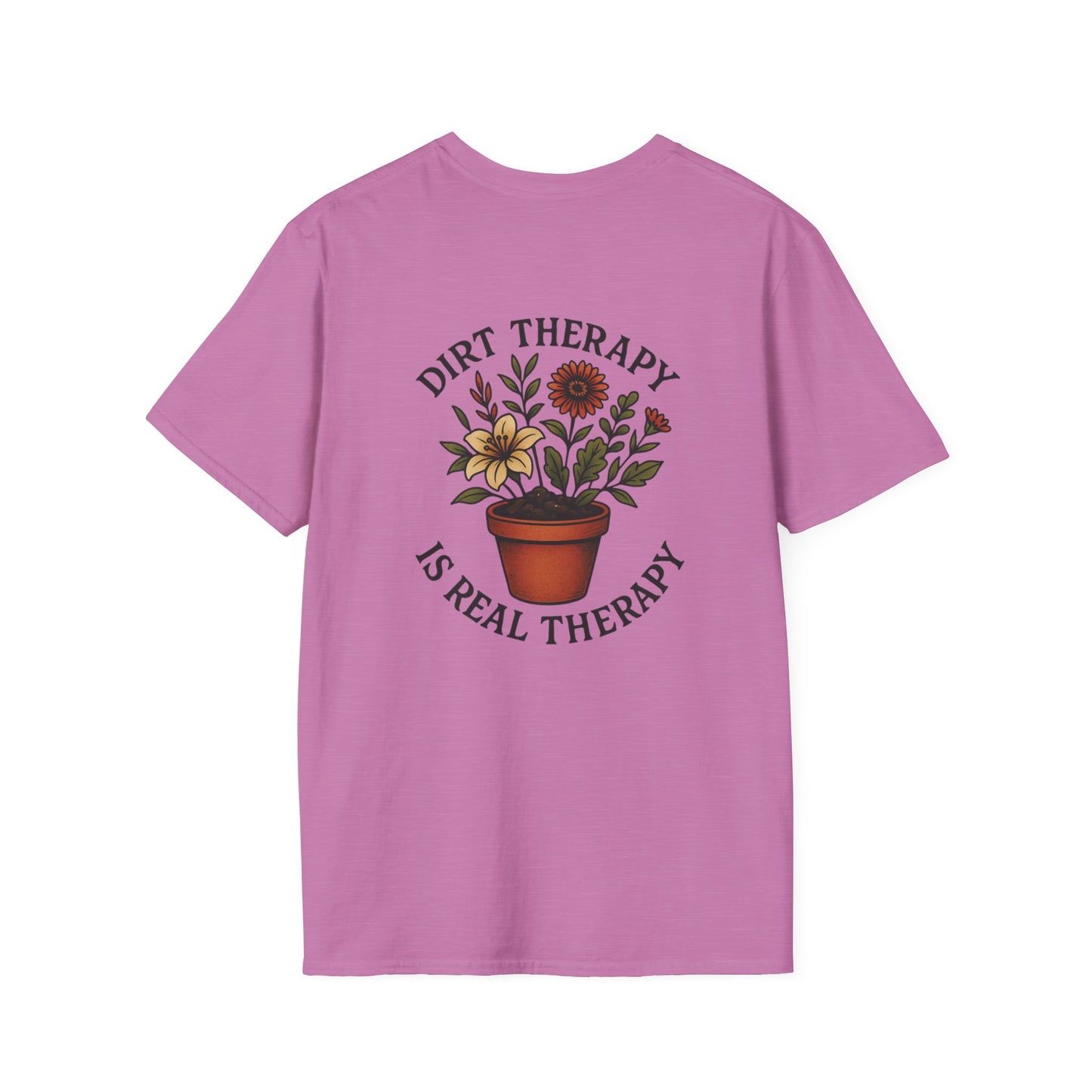 Dirt Therapy Is Real Therapy Unisex T-Shirt, Plant Lover Gift, Gardening Tee, Farm Life Apparel, Outdoor Activities Wear