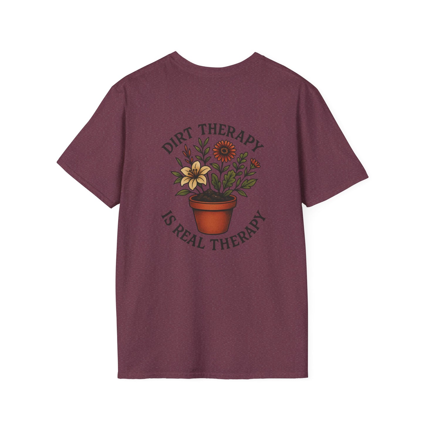 Dirt Therapy Is Real Therapy Unisex T-Shirt, Plant Lover Gift, Gardening Tee, Farm Life Apparel, Outdoor Activities Wear