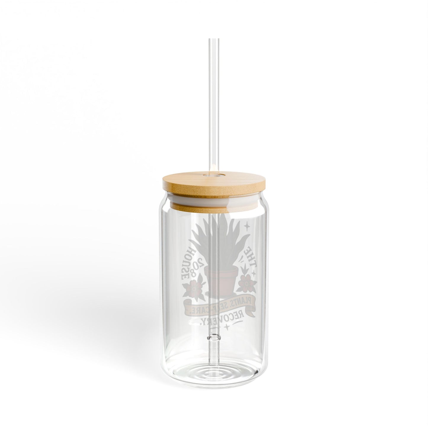 The Plant House 208 “Rooted in Recovery” Sipper Glass