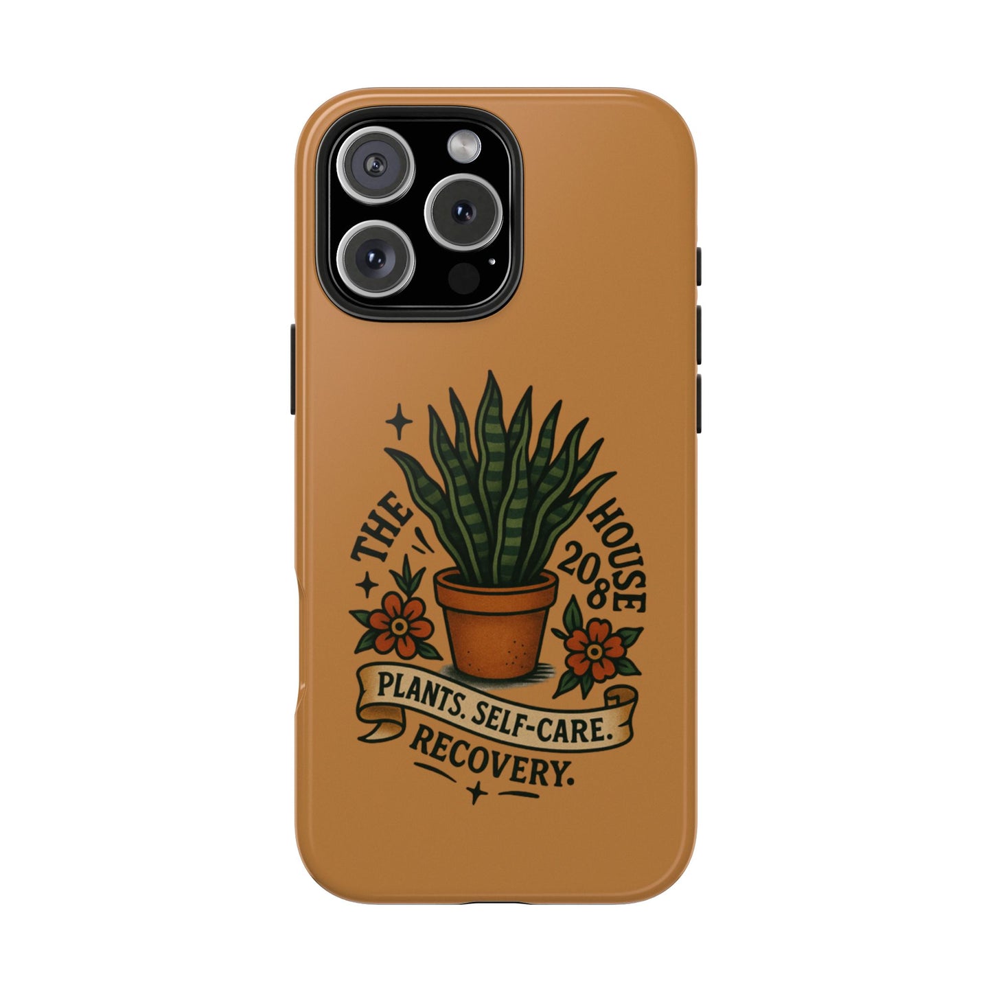 The Plant House 208 “Rooted in Recovery” Tough Phone Case