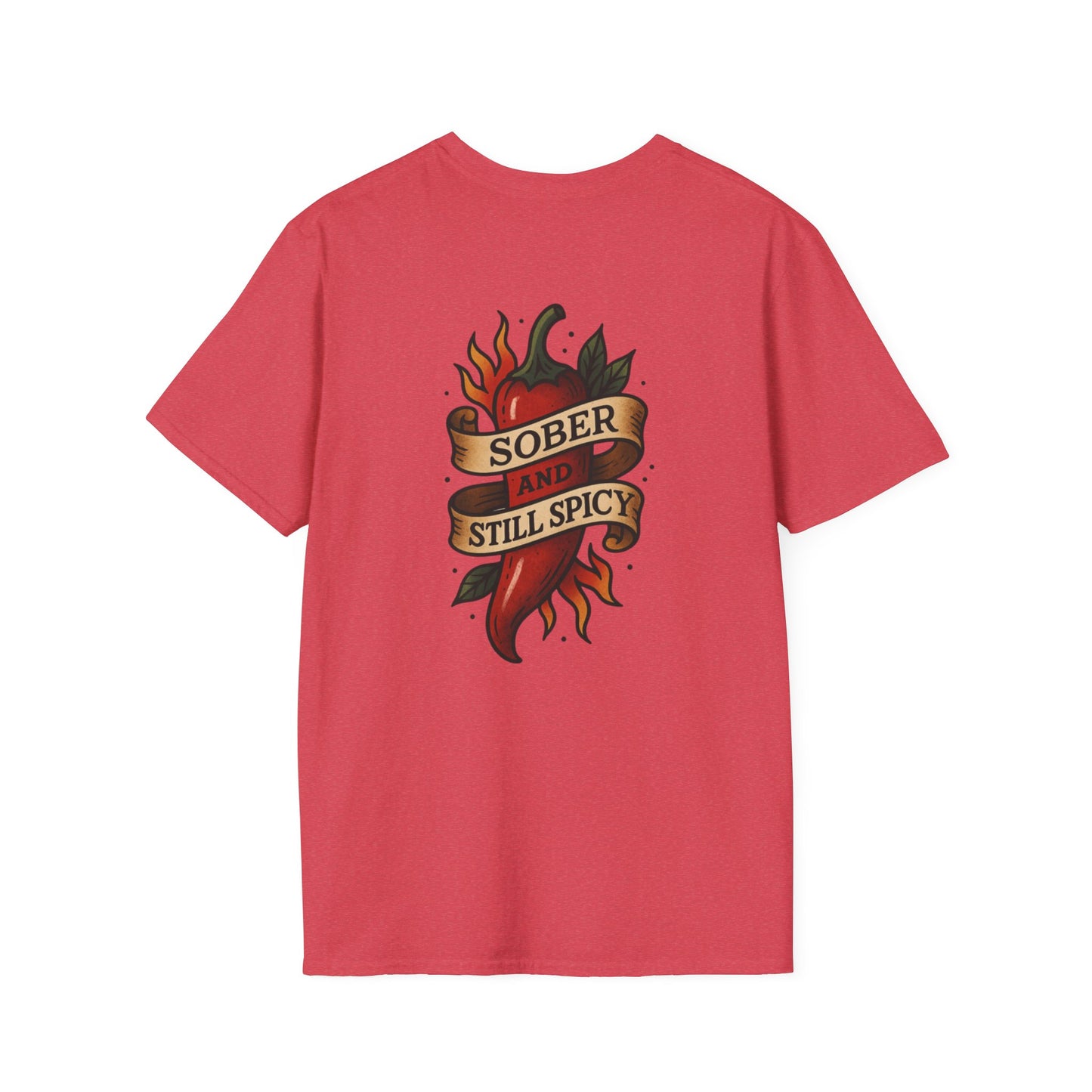 Sober & Still Spicy Unisex T-Shirt
