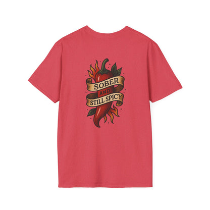 Sober & Still Spicy Unisex T-Shirt