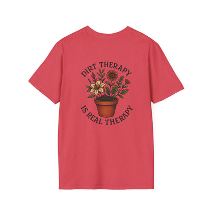 Dirt Therapy Is Real Therapy  Unisex T-Shirt, Plant Lover Gift, Gardening Tee, Farm Life Apparel, Outdoor Activities Wear