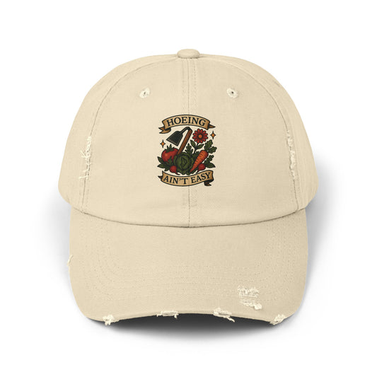 The Plant House 208   Hoeing Ain't Easy Distressed Cap