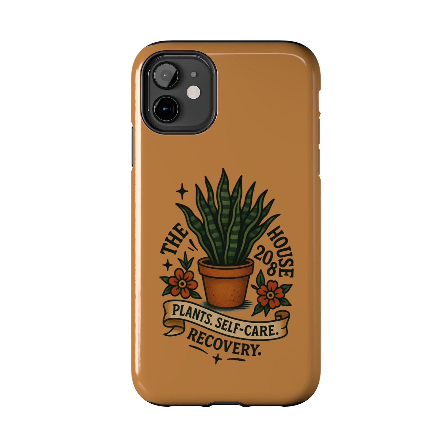 The Plant House 208 “Rooted in Recovery” Tough Phone Case