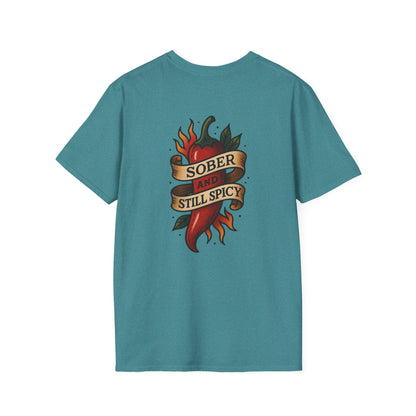 Sober & Still Spicy Unisex T-Shirt