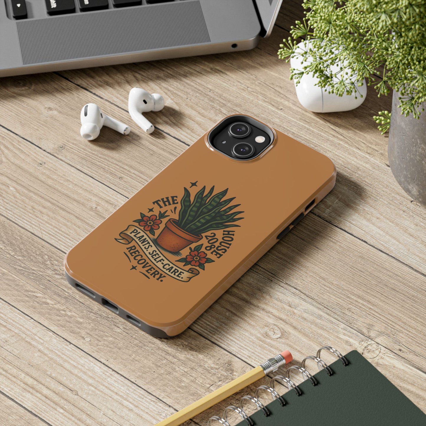 The Plant House 208 “Rooted in Recovery” Tough Phone Case