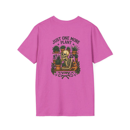 Just One More Plant  Unisex T-Shirt,