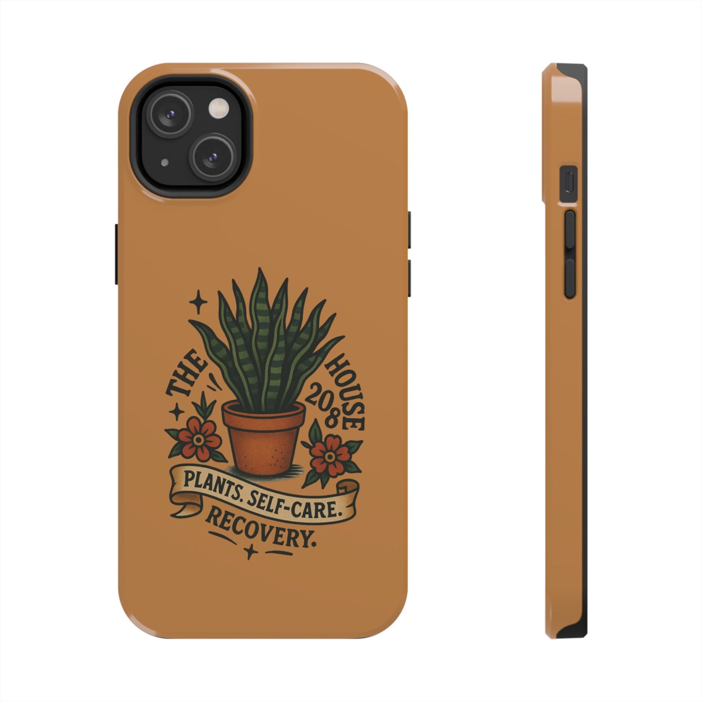 The Plant House 208 “Rooted in Recovery” Tough Phone Case