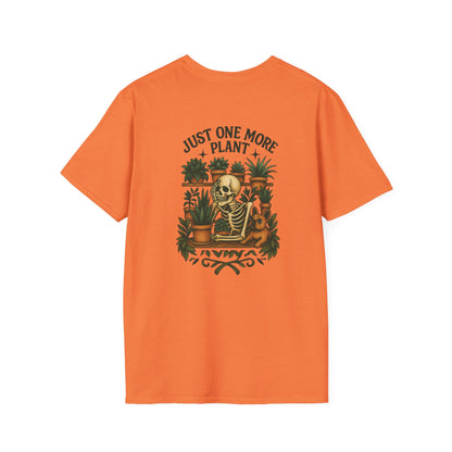 Just One More Plant  Unisex T-Shirt,