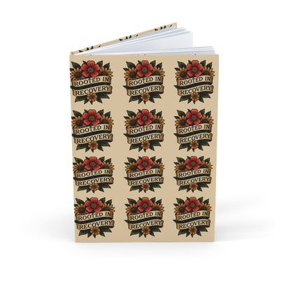 Rooted in Recovery Journal - A5 Hardcover, Inspirational Notebook, Wellness Planner, Gift for Mental Health, Self-Care Diary