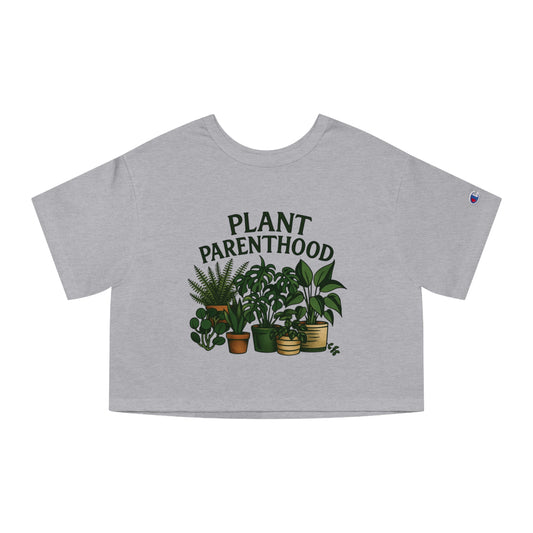 Plant Parenthood 2 The Plant House 208 Cropped T-Shirt