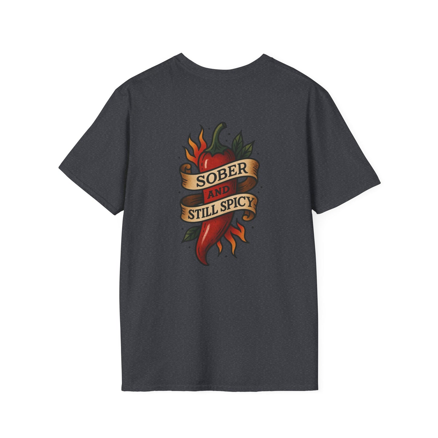 Sober & Still Spicy Unisex T-Shirt