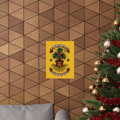 The Plant House 208 “Rooted in Recovery” Matte Vertical Posters