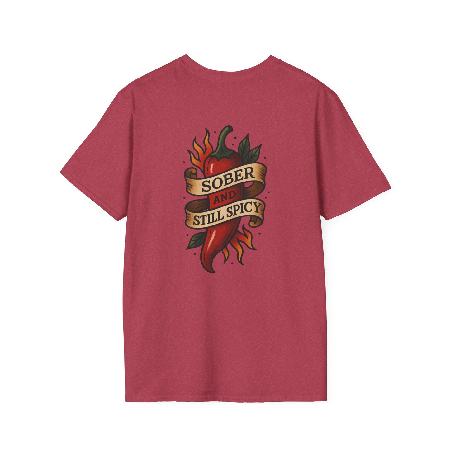 Sober & Still Spicy Unisex T-Shirt