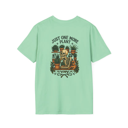 Just One More Plant  Unisex T-Shirt,