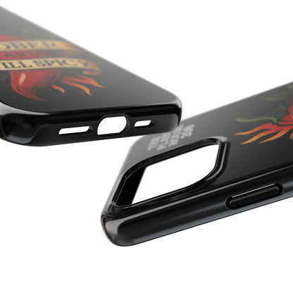 Sober & Still Spicy - The Plant House 208 - Tough Phone Case