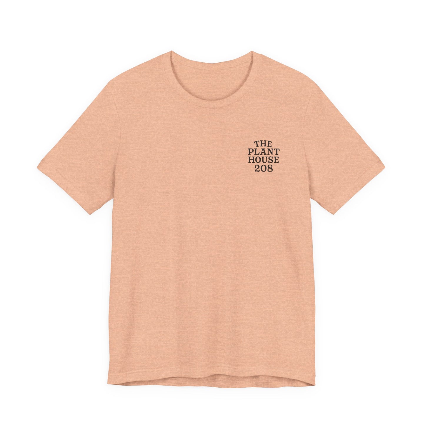 The Plant House 208 - Plant Happiness Tee