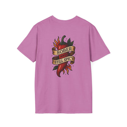 Sober & Still Spicy Unisex T-Shirt