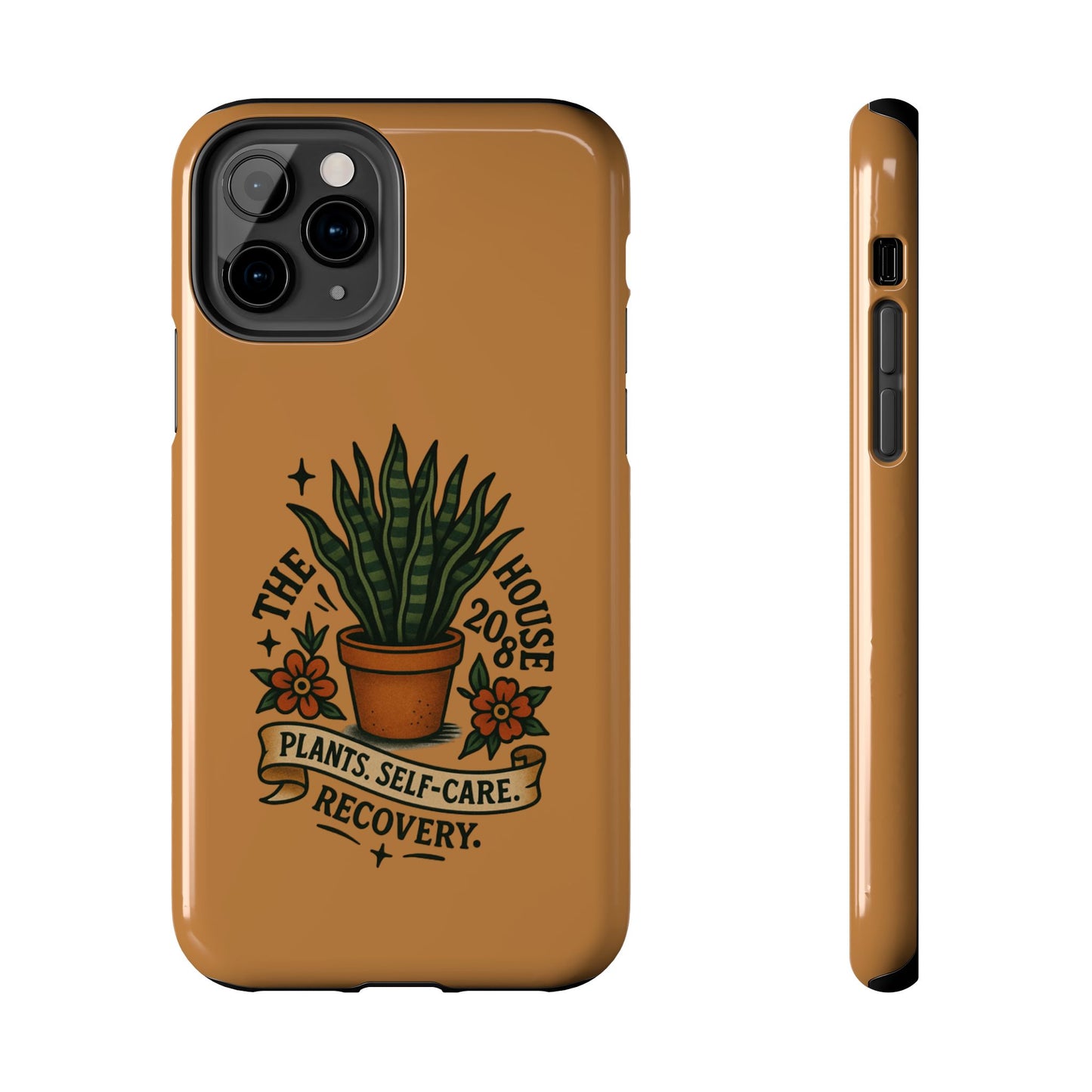 The Plant House 208 “Rooted in Recovery” Tough Phone Case