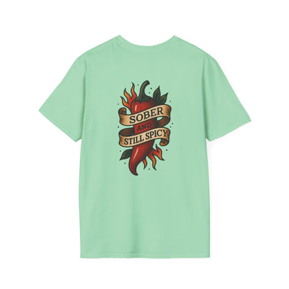 Sober & Still Spicy Unisex T-Shirt