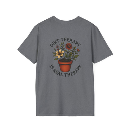 Dirt Therapy Is Real Therapy  Unisex T-Shirt, Plant Lover Gift, Gardening Tee, Farm Life Apparel, Outdoor Activities Wear
