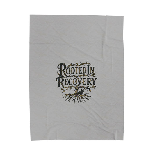 Rooted in Recovery Velveteen Plush Blanket, Cozy Throw for Mindfulness, Self-Care Gift, Recovery Decor, Home Comfort