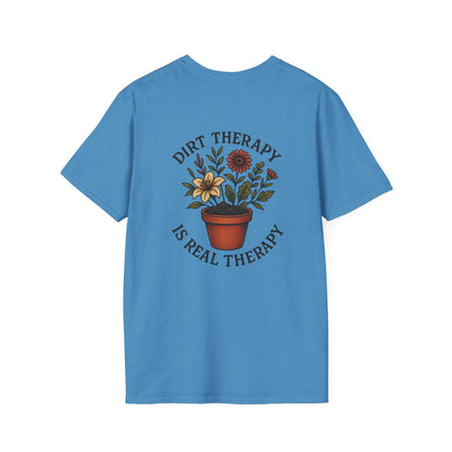 Dirt Therapy Is Real Therapy  Unisex T-Shirt, Plant Lover Gift, Gardening Tee, Farm Life Apparel, Outdoor Activities Wear