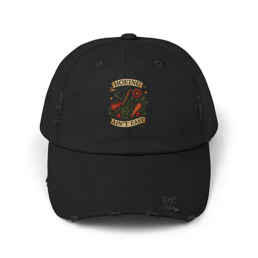 The Plant House 208   Hoeing Ain't Easy Distressed Cap