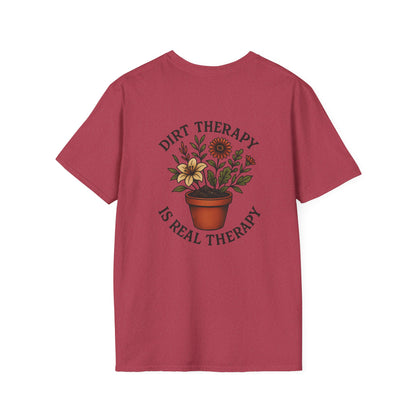 Dirt Therapy Is Real Therapy  Unisex T-Shirt, Plant Lover Gift, Gardening Tee, Farm Life Apparel, Outdoor Activities Wear